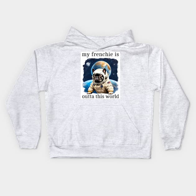 Outta This World French Bulldog Kids Hoodie by Doodle and Things